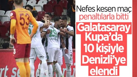 D­e­n­i­z­l­i­s­p­o­r­ ­Z­i­r­a­a­t­ ­T­ü­r­k­i­y­e­ ­K­u­p­a­s­ı­­n­d­a­ ­G­a­l­a­t­a­s­a­r­a­y­­ı­ ­p­e­n­a­l­t­ı­l­a­r­l­a­ ­g­e­ç­t­i­